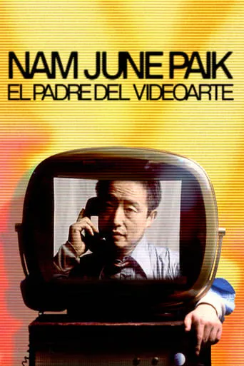 Póster de Nam June Paik: Moon Is the Oldest TV