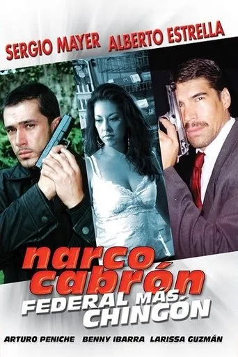Póster de Narco Cabrón Federal Más Chingon