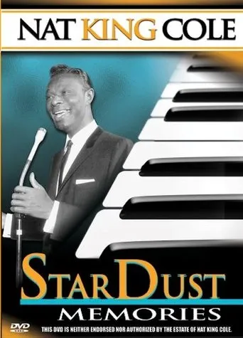 Póster de Nat King Cole: Stardust Memories