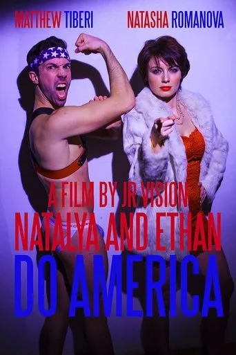 Póster de Natalya and Ethan Do America