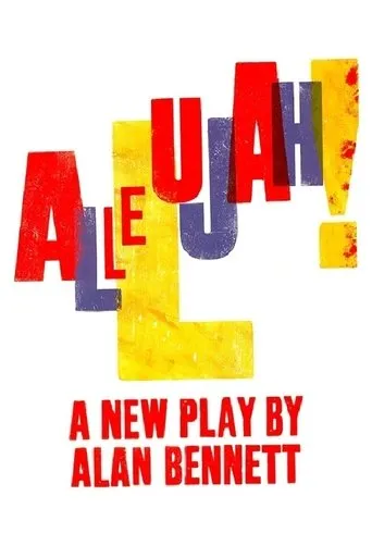 Póster de National Theatre Live: Allelujah!