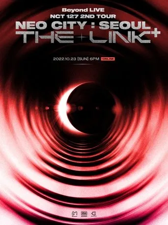 Póster de NCT 127 | 2nd Tour | NEO CITY : SEOUL - THE LINK+