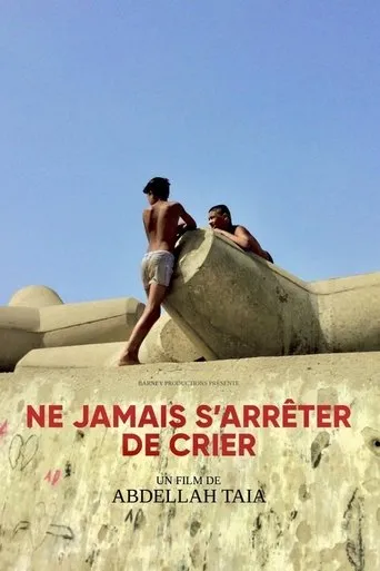 Póster de Ne jamais s’arrêter de crier