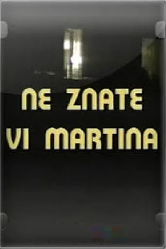 Póster de Ne znate vi Martina