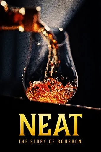 Póster de Neat: The Story of Bourbon