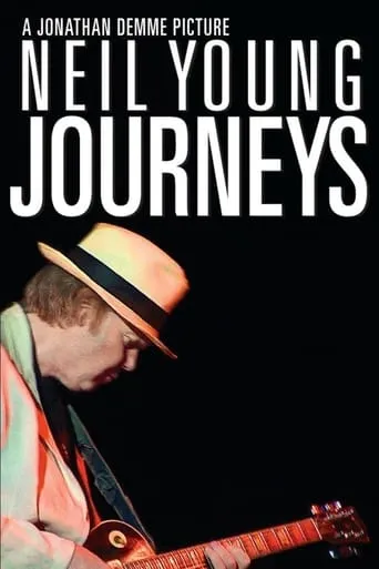 Póster de Nei Young: Journeys (2012) con Neil Young como Self