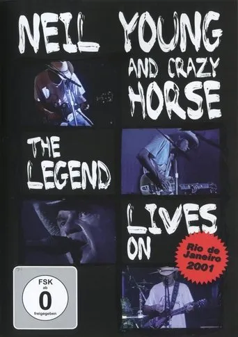 Póster de Neil Young & Crazy Horse - The Legend Lives On