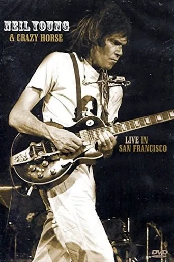 Póster de Neil Young & Crazy Horse: Live in San Francisco