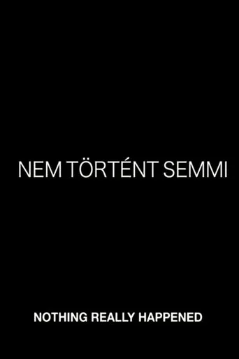 Póster de Nem történt semmi