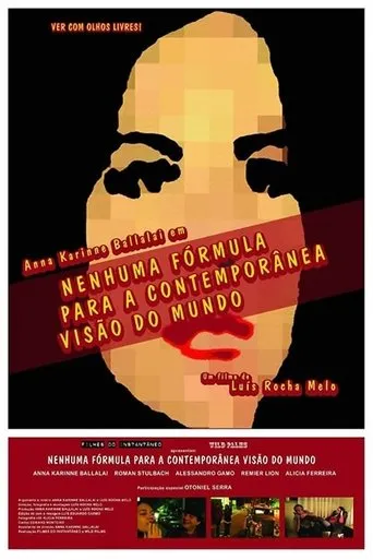Póster de Nenhuma Fórmula Para a Contemporânea Visão do Mundo