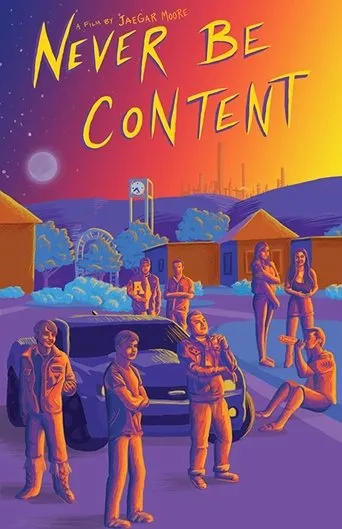 Póster de Never Be Content