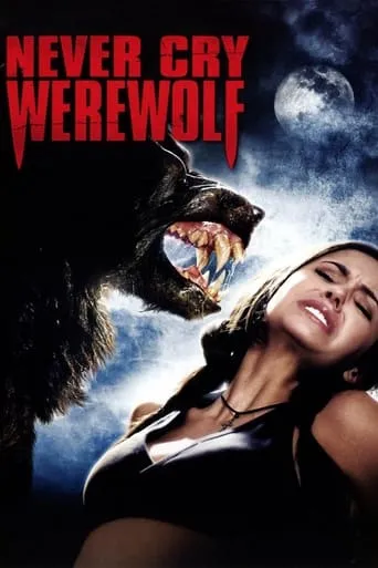 Póster de Never Cry Werewolf