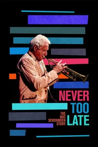 Póster de Never Too Late: The Doc Severinsen Story