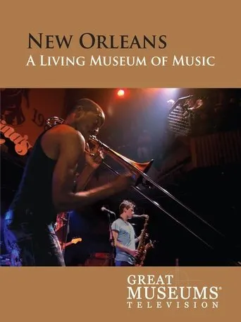 Póster de New Orleans: A Living Museum of Music