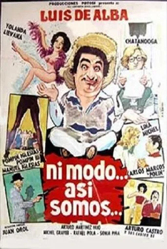 Póster de Ni modo... así somos