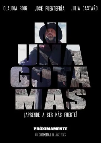 Póster de Ni una gota más