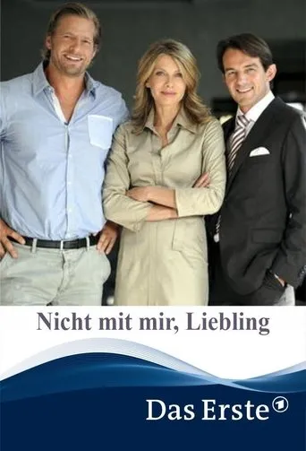 Póster de Nicht mit mir, Liebling