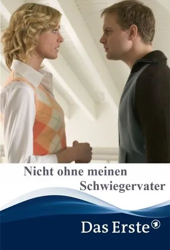 Póster de Nicht ohne meinen Schwiegervater