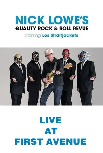 Póster de Nick Lowe with Los Straitjackets: Live from First Avenue