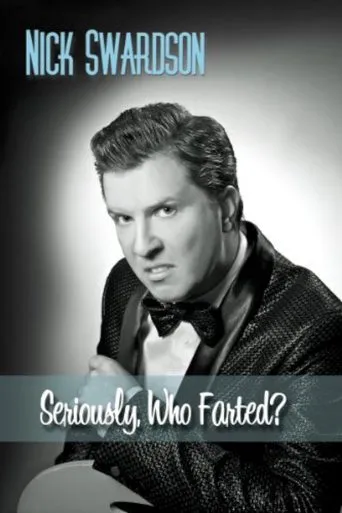 Póster de Nick Swardson: Seriously, Who Farted?