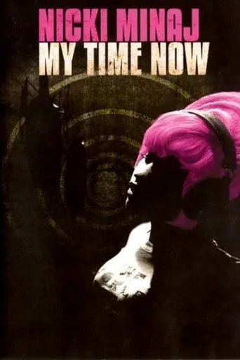 Póster de Nicki Minaj: My Time Now