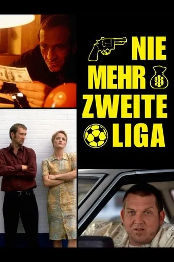 Póster de Nie mehr zweite Liga