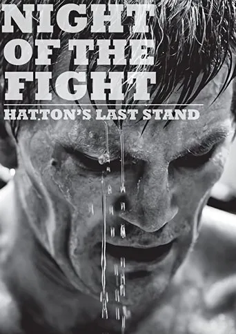 Póster de Night of the Fight: Hatton's Last Stand