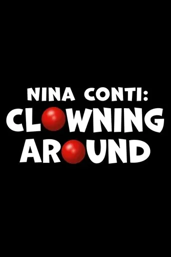 Póster de Nina Conti: Clowning Around