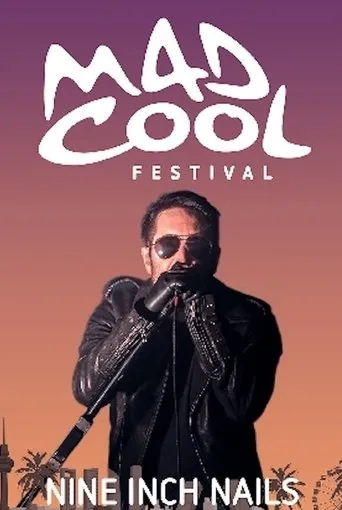 Póster de Nine Inch Nails: Live at Mad Cool Festival