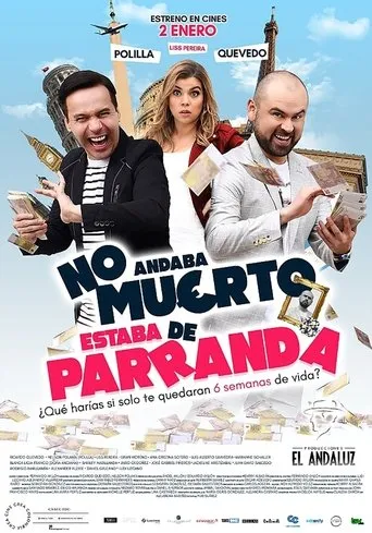 Póster de No andaba muerto, estaba de parranda