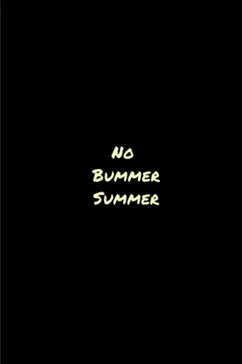 Póster de No Bummer Summer