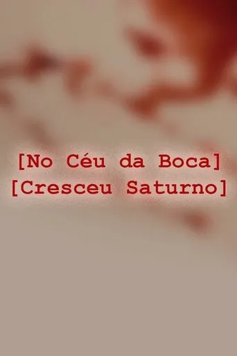 Póster de No Céu da Boca Cresceu Saturno