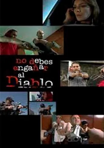 Póster de No debes engañar al diablo