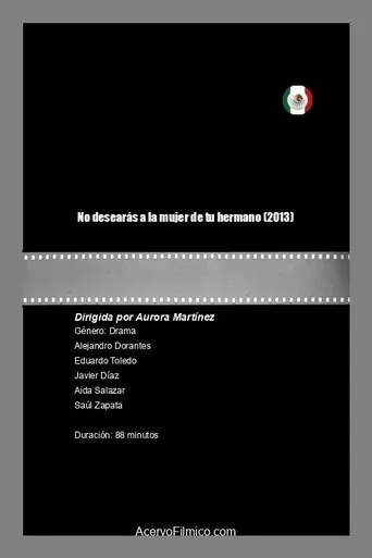Póster de No desearás a la mujer de tu hermano