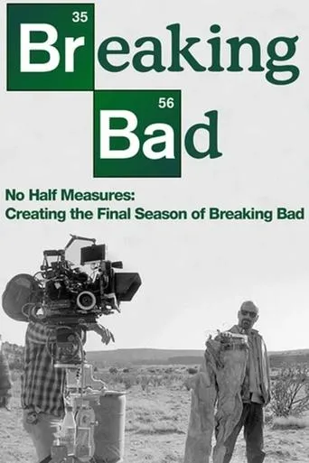 Póster de No Half Measures: Creating the Final Season of Breaking Bad