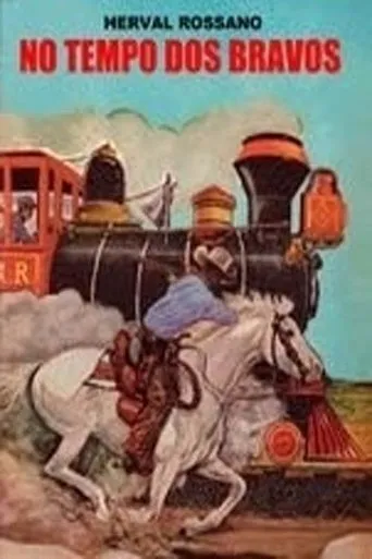 Póster de No Tempo dos Bravos