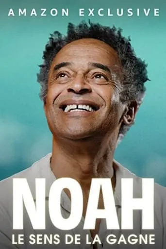 Póster de Noah : le sens de la gagne