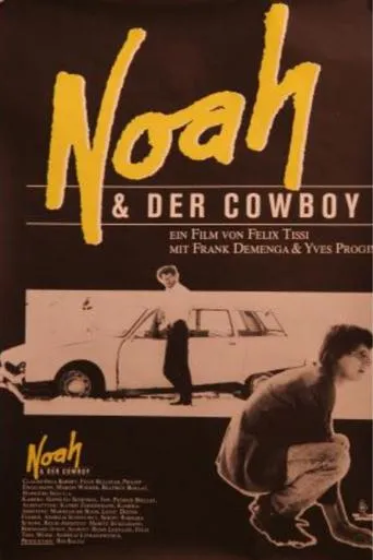 Póster de Noah und der Cowboy