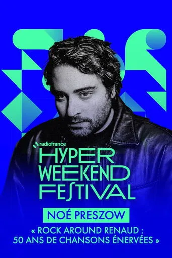 Póster de Noé Preszow présente "Rock around Renaud : 50 ans de chansons énervées" - Hyper Weekend Festival 2025