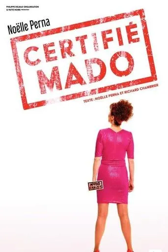 Póster de Noëlle Perna - Certifié Mado