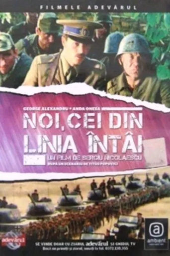 Póster de Noi, cei din linia întîi