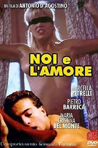 Póster de Noi e l'amore - Comportamento sessuale variante