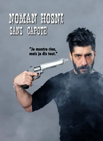 Póster de Noman Hosni : Sans Capote