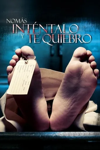 Póster de Nomás inténtalo y te quiebro