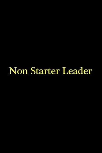 Póster de Non Starter Leader