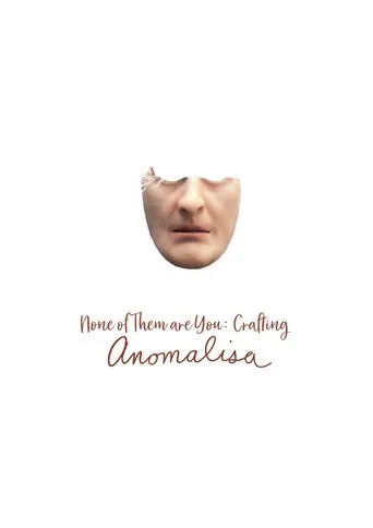 Póster de None of Them Are You: Crafting Anomalisa