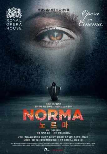 Póster de Norma: Live from the Royal Opera House