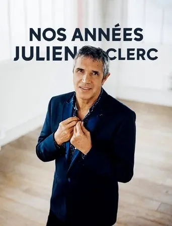 Póster de Nos années Julien Clerc