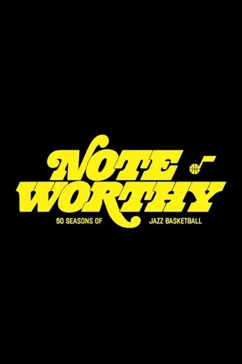 Póster de Note Worthy: 50 Seasons of Jazz Basketball