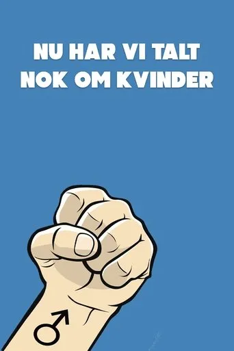 Póster de Nu har vi talt nok om kvinder